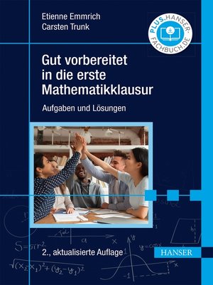 cover image of Gut vorbereitet in die erste Mathematikklausur